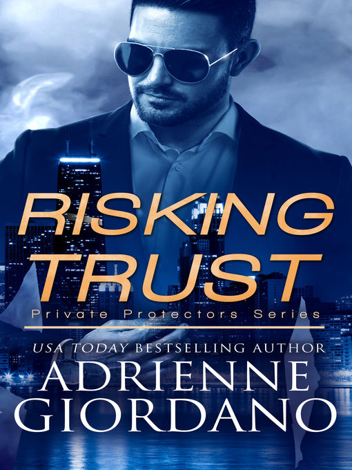 Title details for Risking Trust by Adrienne Giordano - Available